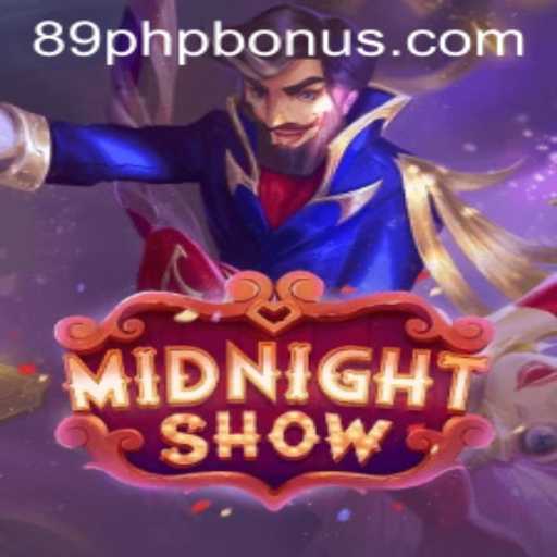 Experience the Excitement of MidnightShow and Unlock Your 89PHP Bonus